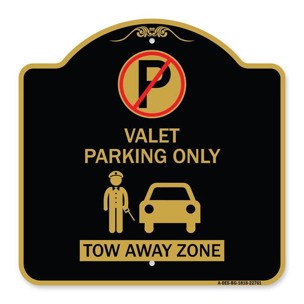 Valet Parking Tow Away Zone W/ Car Graphic, Black & Gold Aluminum Sign, 18" x 18", BG-1818-22761